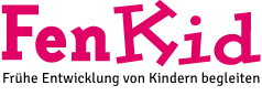 FenKid – Frühe Entwicklung von Kindern begleiten